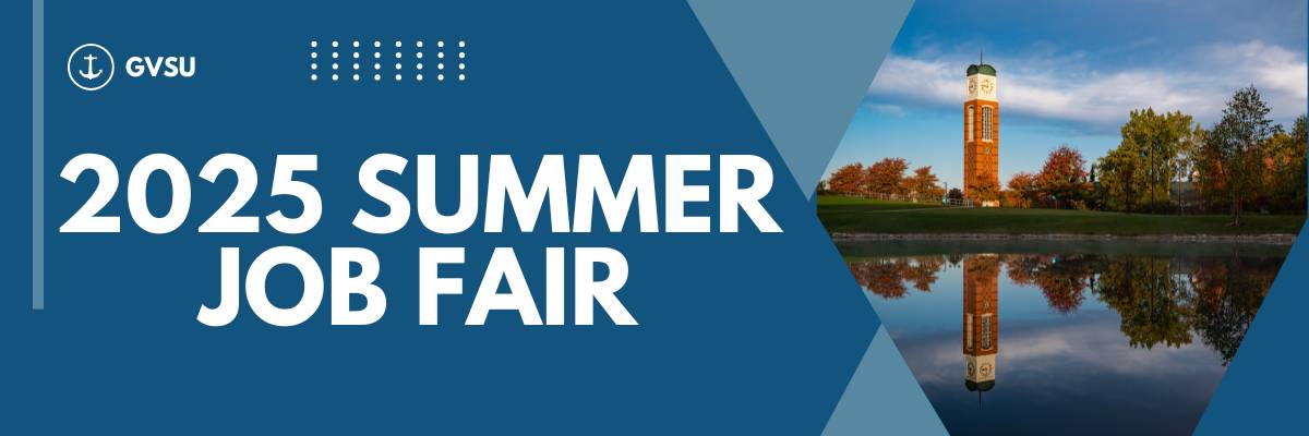 GVSU 2025 Summer Job Fair Banner